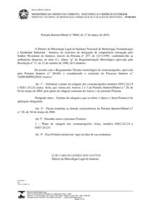 Serviço Público Federal  MINISTÉRIO DO DESENVOLVIMENTO, INDÚSTRIA E COMÉRCIO EXTERIOR INSTITUTO NACIONAL DE METROLOGIA, NORMALIZAÇÃO E QUALIDADE INDUSTRIAL – INMETRO  Portaria Inmetro/Dimel n.º 0064, de 17 de m