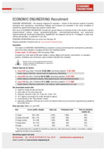 RECRUITMENT  ECONOMIC ENGINEERING Recruitment ECONOMIC ENGINEERING – the business magazine for engineers – reports on the economic aspects of product emergence and manufacture: cost-effective methods and processes ar