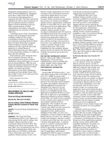 Federal Register / Vol. 79, No[removed]Wednesday, October 1, [removed]Notices designated representatives [42 U.S.C. 9835, Section 640(l)(4)(A)]. Designees must have a letter from the Tribal Government authorizing them to re