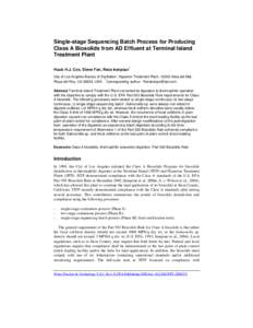 Single-stage Sequencing Batch Process for Producing Class A Biosolids from AD Effluent at Terminal Island Treatment Plant Huub H.J. Cox, Steve Fan, Reza Iranpour  *