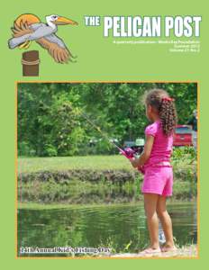 THE  PELICAN POST A quarterly publication - Weeks Bay Foundation Summer 2012 Volume 27, No. 2