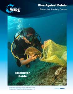 Dive Against Debris Distinctive Specialty Course Instructor Guide