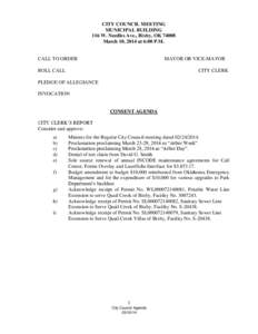 CITY COUNCIL MEETING MUNICIPAL BUILDING 116 W. Needles Ave., Bixby, OK[removed]March 10, 2014 at 6:00 P.M.  CALL TO ORDER