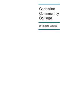 Coconino Community College[removed]Catalog  Table of Contents