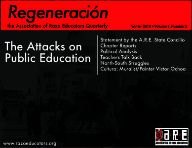 Regeneración the Association of Raza Educators Quarterly The Attacks on Public Education