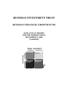 HUSSMAN INVESTMENT TRUST HUSSMAN STRATEGIC GROWTH FUND SEMI-ANNUAL REPORT FOR THE PERIOD ENDING DECEMBER 31, 2000