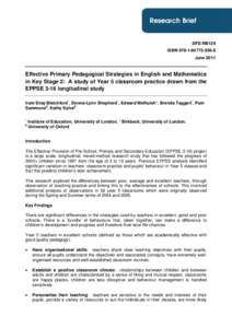 DFE-RB129 ISBN[removed]8 June 2011 Effective Primary Pedagogical Strategies in English and Mathematics in Key Stage 2: A study of Year 5 classroom practice drawn from the