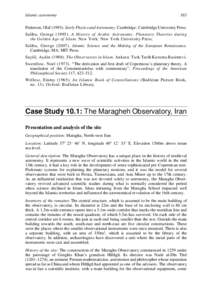 Islamic astronomy  163 Pederson, OlafEarly Physics and Astronomy. Cambridge: Cambridge University Press. Saliba, GeorgeA History of Arabic Astronomy: Planetary Theories during