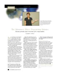 AALLSpectrumSep_Oct:52 AM Page 18  © 2004 Elizabeth G. Adelman Leigh S. Estabrook, former dean of the University of Illinois at Urbana-Champaign Graduate School