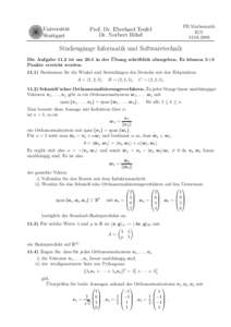 Universit¨at Stuttgart Prof. Dr. Eberhard Teufel Dr. Norbert R¨ohrl