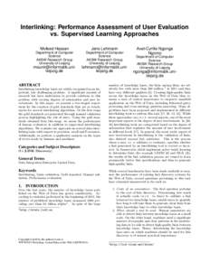 Interlinking: Performance Assessment of User Evaluation vs. Supervised Learning Approaches Mofeed Hassan Jens Lehmann