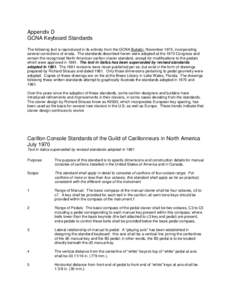 Appendix D GCNA Keyboard Standards The following text is reproduced in its entirety from the GCNA Bulletin, November 1970, incorporating several corrections of errata. The standards described herein were adopted at the 1