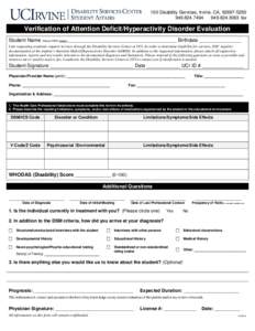 100 Disability Services, Irvine, CA, 3083 fax Verification of Attention Deficit/Hyperactivity Disorder Evaluation Student Name (Please PRINT clearly) ______________________________________