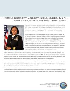 ffice of Naval Intelligence Office of Naval Intelligence Office of Naval Intellig Naval Intelligence Office of Naval Intelligence Office of Naval Intelligence O Timika Burnett Lindsay, Commander, USN  Chief of Staff, Off