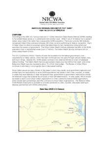 AMERICAN INDIAN/ALASKA NATIVE FACT SHEET FOR THE STATE OF VIRGINIA OVERVIEW According to the 2000 U.S. Census there are 4.1 million American Indian/Alaska Natives (AI/AN) residing in the United States (alone or in combin