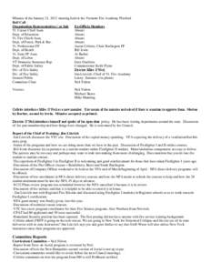 Minutes of the January 23, 2012 meeting held at the Vermont Fire Academy Pittsford Roll Call: Organization Representatives / or Sub Ex-Officio Members Vt. Career Chief Assn. Absent