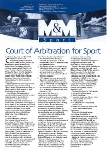 Arbitration / Court of Arbitration for Sport / Olympics / Sports law / Business law / Defamation / Arbitral tribunal / Mediation / Use of performance-enhancing drugs in sport / Law / Legal terms / Ethics