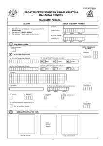 JPA.BP.SPPP.B01a  JABATAN PERKHIDMATAN AWAM MALAYSIA BAHAGIAN PENCEN MAKLUMAT PESARA ARAHAN