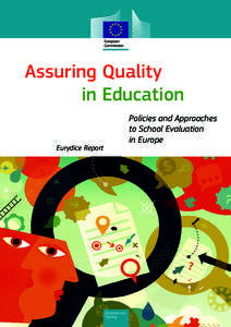 Assuring Quality in Education Policies and Approaches to School Evaluation in Europe Eurydice Report