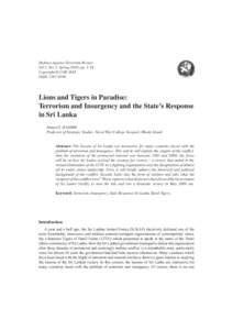 India–Sri Lanka relations / Ethnic groups in Sri Lanka / Sinhala / Liberation Tigers of Tamil Eelam / Sri Lankan Tamil people / Velupillai Prabhakaran / Sinhalese people / Sinhala Only Act / Origins of the Sri Lankan civil war / Sri Lanka / Tamil Eelam / Politics of Sri Lanka