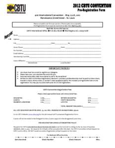 41st International Convention – May 23-28, 2012 Renaissance Grand Hotel – St. Louis Please complete one form per person. Photocopies are acceptable. Pre-Registration Form must be received no later than April 23, 2012