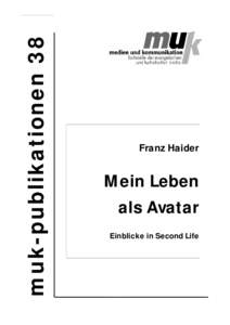 muk-publikationen 38  Franz Haider Mein Leben als Avatar