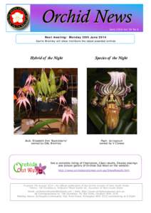 Orchid News JuneOrchid News June 2014 Vol 39 No 6  Next meeting: Monday 30th June 2014
