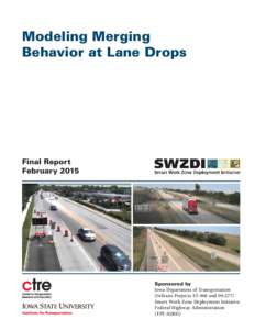 Modeling Merging Behavior at Lane Drops Final Report February 2015