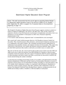 Council on Postsecondary Education November 5, 2001 Eisenhower Higher Education Grant Program Action: The staff recommends that the council approve awarding federal Dwight D. Eisenhower Higher Education funds in the amou