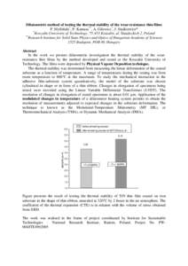 Dilatometric method of testing the thermal stability of the wear-resistance thin films P. Myśliński*, P. Kamasa**, A. Gilewicz*, J. Staśkiewicz* * Koszalin University of Technology, Koszalin, ul. Śniadeckich 2