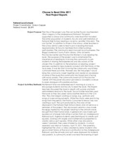 Choose to Read Ohio 2011 Final Project Reports Fairland Local Schools Project Coordinator: Evelyn Capper Federal Award: $8,399 Project Purpose: The title of the project was The Lost Quilter Found: Southeastern