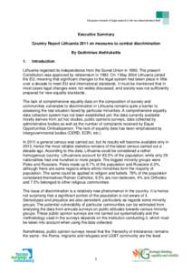 European network of legal experts in the non-discrimination field  Executive Summary Country Report Lithuania 2011 on measures to combat discrimination By Gediminas Andriukaitis 1.