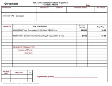 Telecommunications Purchase Requisition Fax x3405 - MS 228 REQUESTED BY: EMPLOYEE ID#