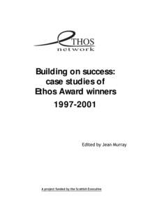 THOS network Building on success: case studies of Ethos Award winners