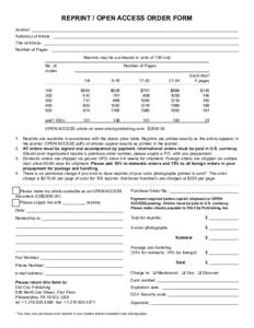 REPRINT / OPEN ACCESS ORdER FORm Journal: Author(s) of Article: Title of Article: Number of Pages: Reprints may be purchased in units of 100 only