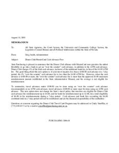 August 18, 2005 MEMORANDUM To: All State Agencies, the Court System, the University and Community College System, the Legislative Counsel Bureau and all Political Subdivisions within the State of Nevada