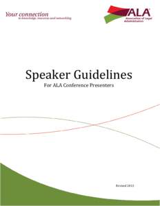 Speaker Guidelines For ALA Conference Presenters Revised