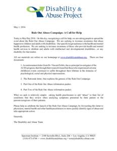 May 1, 2016  Rule Out Abuse Campaign: A Call for Help Today is May DayOn this day, recognizing a call for help, we are asking people to spread the word about the Rule Out Abuse Campaign. We are seeking to increase