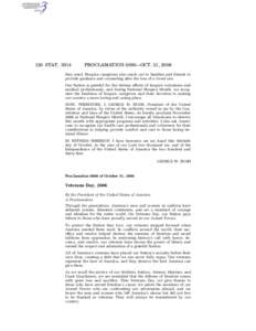 120 STAT[removed]PROCLAMATION 8080—OCT. 31, 2006 they need. Hospice caregivers also reach out to families and friends to provide guidance and counseling after the loss of a loved one.