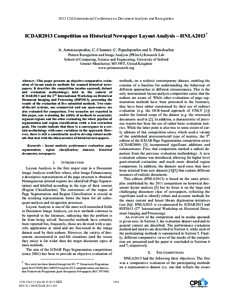 2013 12th International Conference on Document Analysis and Recognition  ICDAR2013 Competition on Historical Newspaper Layout Analysis – HNLA2013† A. Antonacopoulos, C. Clausner, C. Papadopoulos and S. Pletschacher P