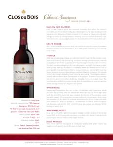 nor th coast 2011 clos du bois classic s Clos du Bois Classics wines are consumer favorites that reflect the winery’s accessible and refined winemaking style. Working with a family of trusted growers and more than 500 