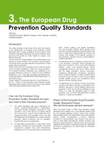 3. The European Drug  Prevention Quality Standards Jeff Lee Centre for Public Health Liverpool John Moores University United Kingdom