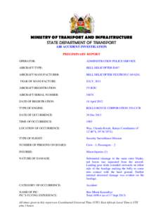 MINISTRY OF TRANSPORT AND INFRASTRUCTURE STATE DEPARTMENT OF TRANSPORT AIR ACCIDENT INVESTIGATION PRELIMINARY REPORT OPERATOR: