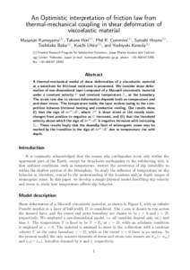 An Optimistic interpretation of friction law from thermal-mechanical coupling in shear deformation of viscoelastic material Masanori Kameyama(1) , Takane Hori(1) , Phil R. Cummins(1) , Satoshi Hirano(1) , Toshitaka Baba(