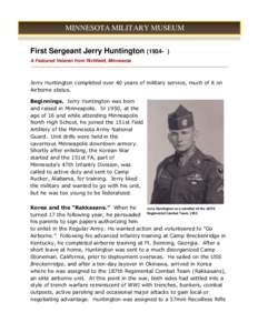 MINNESOTA MILITARY MUSEUM First Sergeant Jerry HuntingtonA Featured Veteran from Richfield, Minnesota