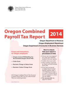 Oregon Department of Revenue 955 Center Street NE Salem OR[removed]Oregon Combined 2014