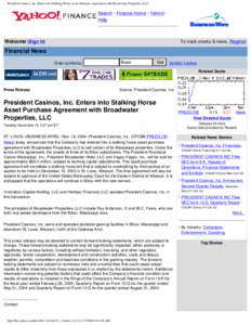 President Casinos, Inc. Enters into Stalking Horse Asset Purchase Agreement with Broadwater Properties, LLC