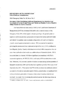 [4910-06P]  DEPARTMENT OF TRANSPORTATION Federal Railroad Administration FRA Emergency Order No. 28, Notice No. 1 Emergency Order Establishing Additional Requirements for Attendance and