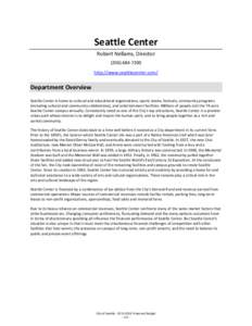 Seattle Center Robert Nellams, Director[removed]http://www.seattlecenter.com/  Department Overview