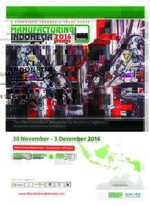 Manufacturing Brochure cover.qxp_Layout:28 Page 1  The 27th International Manufacturing Machinery, Equipment, Materials and Services Exhibitions  30 November - 3 December 2016